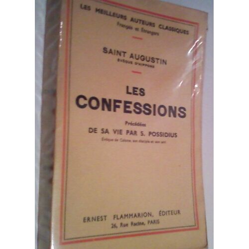 Les Confessions - Précédées De Sa Vie Par S. Possidius