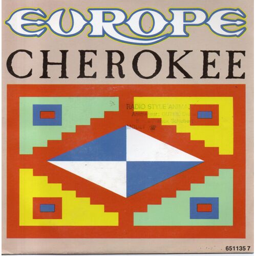 Europe "Cherokee/Danger On The Track" Vinyle 45 T 17 Cm - Single - Epic - Cbs Inc. - Holland - 1986