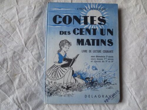 Contes Des Cent Un Matins Ernest Pérochon