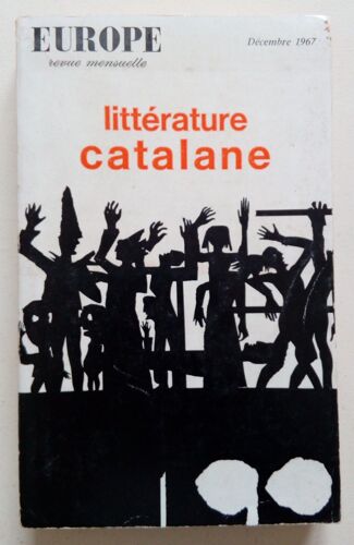 Littérature Catalane - Revue Mensuelle Europe Décembre 1967 - Europe Et Les Editeurs Français Réunis