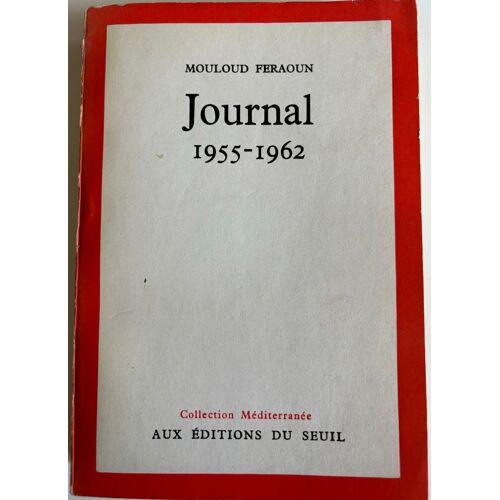 Livre Guerre D’Algérie. Journal 1955-1962 De Mouloud Feraoun.