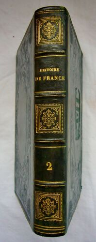 Histoire De France ( Amédée Gabourd ) 1859 Tome 2 :7è Édition Revue Et Corrigée / Reliure Romantique