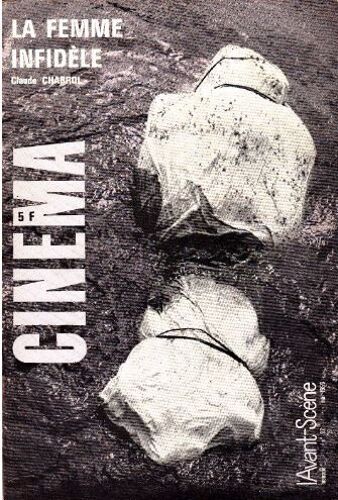 L' Avant-Scène Cinéma N° 92 _ La Femme Infidèle, Film De Claude Chabrol (Revue 58 Pages) _ Mai 1969