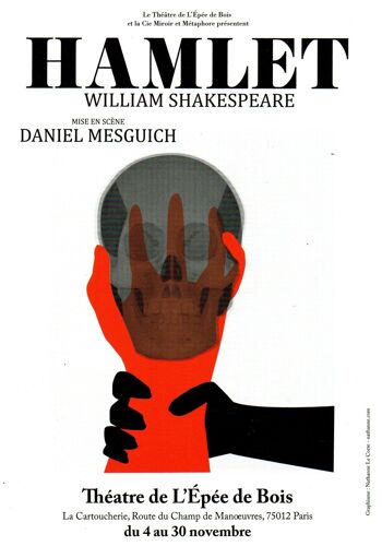 Flyer Hamlet - William Shakespeare, Mise En Scène Daniel Mesguich, Théâtre De L'épée De Bois, 2014