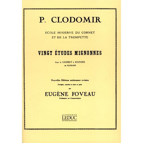 Vingt Études Mignonnes Pour Le Cornet À Pistons Ou Saxhorn - École Moderne Du Cornet Et De La Trompette