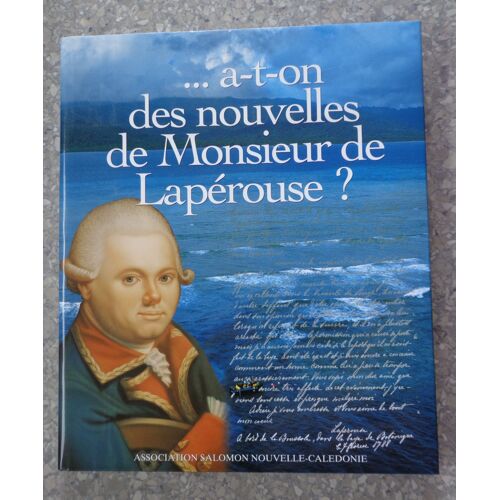 ...A-T-On Des Nouvelles De Monsieur De Lapérouse ?