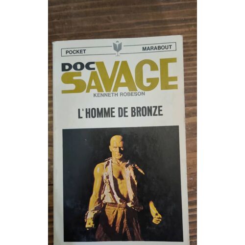 Doc Savage: L Homme De Bronze Pochette Marabout