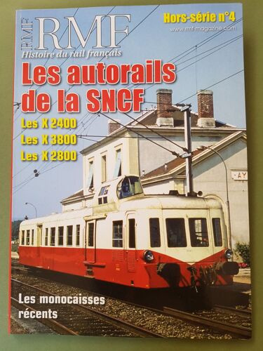Rmf Hors Série N° 4 Les Autorails De La Sncf