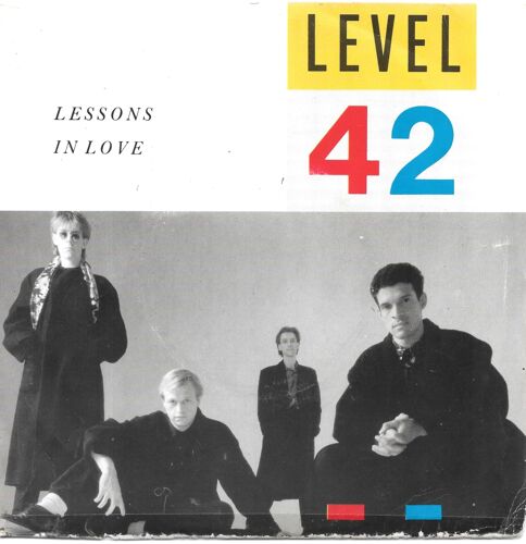 Level 42 : Lessons In Love / Hot Water (Live) [Vinyle 45 Tours 7"] 1986