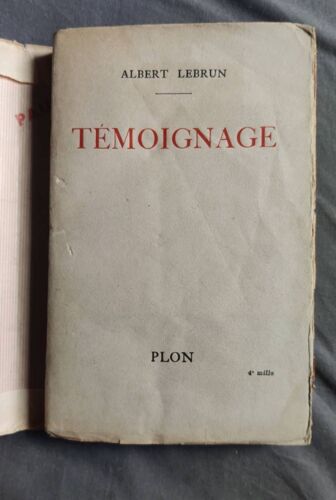 Albert Lebrun Témoignage Plon 1945