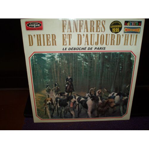Fanfares D'hier Et D'aujourd'hui