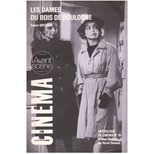 L' Avant-Scène Cinéma N° 196 _ Les Dames Du Bois De Boulogne, Film De Robert Bresson (Revue 82 Pages) _ Novembre 1977