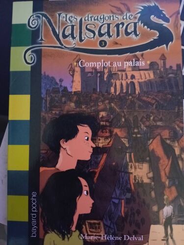 Les Dragons De Nalsara 3 Complot Au Palais