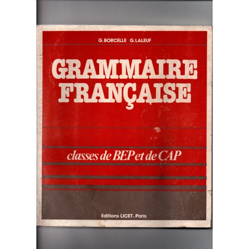 Grammaire Francaise Classes De Bep Et De Cap Borcelle Laleuf