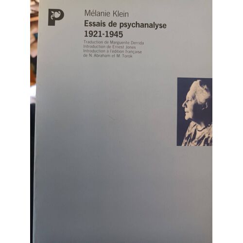 Essais De Psychanalyse. 1921-1945