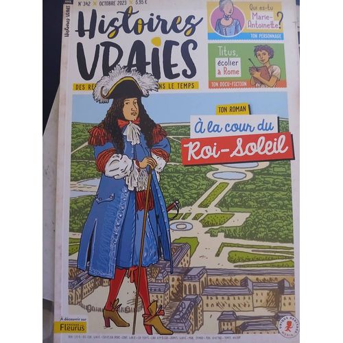 Histoires Vraies A La Cour Du Roi Soleil