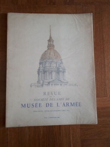 Revue De La Société Des Amis Du Musée De L' Armée N° 61