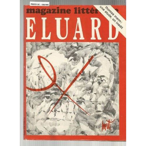 Dossier Paul Eluard - Thomas Mann - Une Étude, Un Inédit Magazine Littéraire N° 77 De Juin 1973