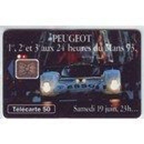 Télécarte 50 Peugeot 1er , 2e Et 3e Aux 24 Heures Du Mans 93 Samedi 19 Juin 23h