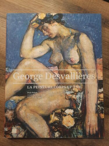 Georges Desvallieres, La Peinture Corps Et Âme