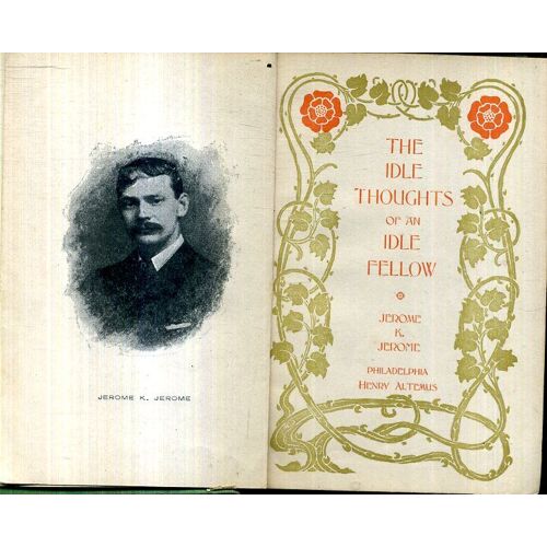 The Idle Thoughts Of An Idle Fellow