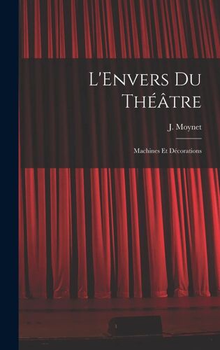 L'envers Du Théâtre