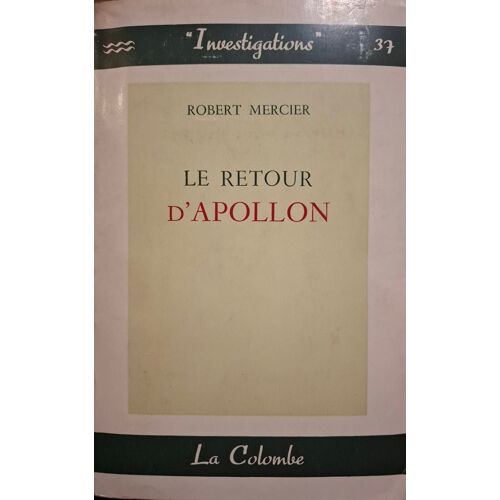 Robert Mercier - Le Retour D Apollon