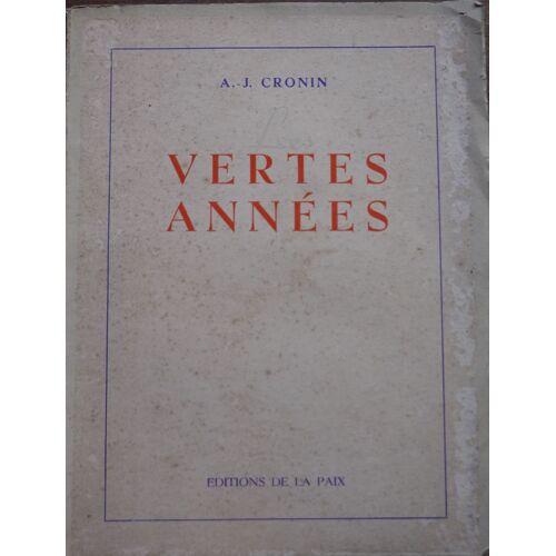 Cronin. Vertes Années