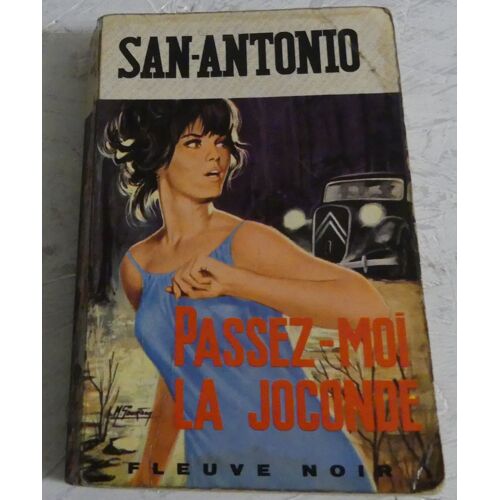 San-Antonio Passez-Moi La Joconde