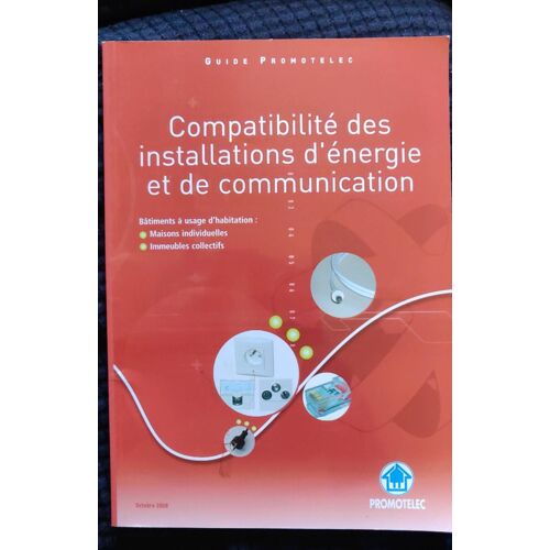 Guide Promotelec Compatibilité Des Installations D'énergie Et De Communication