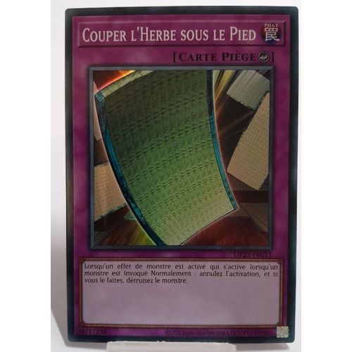 Yu Gi Oh Op23 Fr011 Couper L'herbe Sous Le Pied Super Rare
