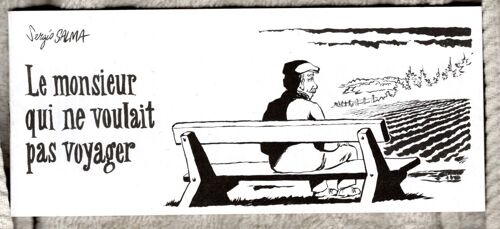 Stripbook Spirou : Le Monsieur Qui Ne Voulait Pas Voyager (Sergio Salma)