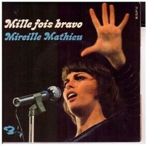 Mireille Mathieu Disque Vinyle 45 Tours -Titre Mille Fois Bravo,Acropolis Adieu