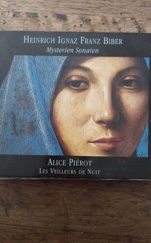 Heinrich Ignaz Franz Biber Mysterien Sonaten Alice Pierot