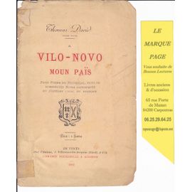 Thomas David, Félibre Paysan - A Vilo - Novo Moun Païs (Villeneuve Les Avignon)