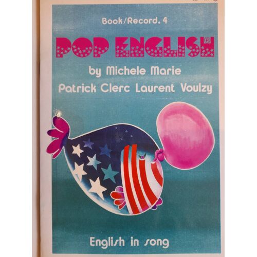 Pop English  Michèle Marie , Patrick Clerc , Laurent Voulzy Book Record 4 , 45 Tours  1978
