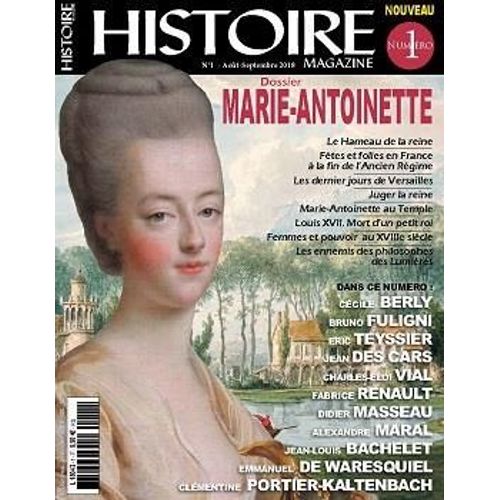 Histoire Magazine N° 1 Marie-Antoinette