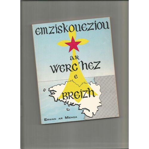 Emziskouezioù Ar Werc'hez E Breizh Erwan Ar Menga 1969 Nihil Obstat Loeiz Ar Floc'h Imprimatur H. Gloaguen, V.V. Sant-Brieg Église Catholique Bretagne Miracles Apparitions De La Vierge Superstitions