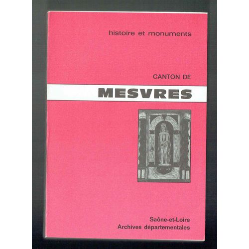 Canton De Mesvres -  La Boulaye, Brion, Broye, Charbonnat, Dettey, Laizy, Uchon, La Chapelle Sous Uchon, Mesvres, Saint Eugène, Saint Nizier, La Tagnière