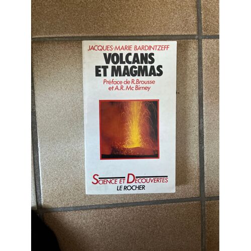 Volcans Et Magmas