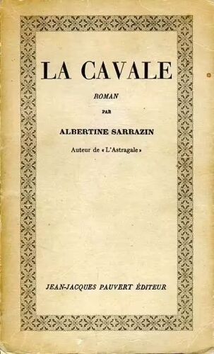 La Cavale - Albertine Sarrazin (Pauvert - 1967)
