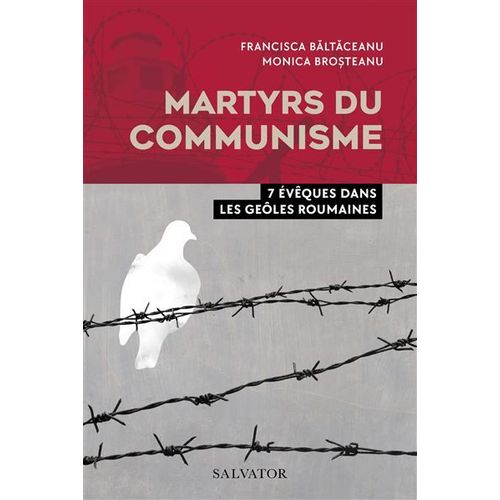 Martyrs Du Communisme - 7 Évêques Dans Les Geoles Roumaines