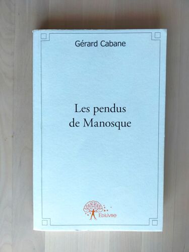 Les Pendus De Manosque (Gérard Cabane)