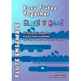 Easy Flutes Together - Blues 'n' Rags Pour Ensemble De Flûtes (À 4 Voix)