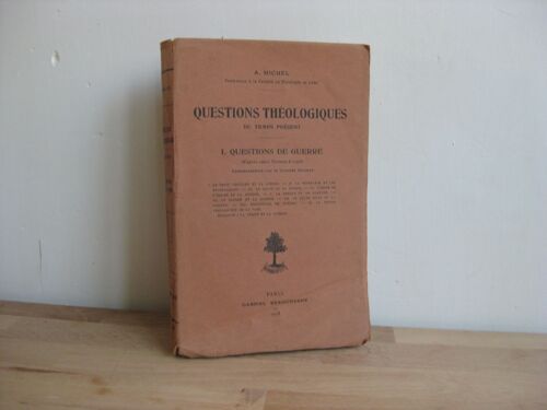 Questions Théologiques Du Temps Présent. 1. Questions De Guerre