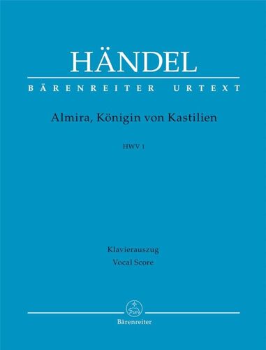Almira, Königin Von Kastilien Hwv 1 / Vocal Score