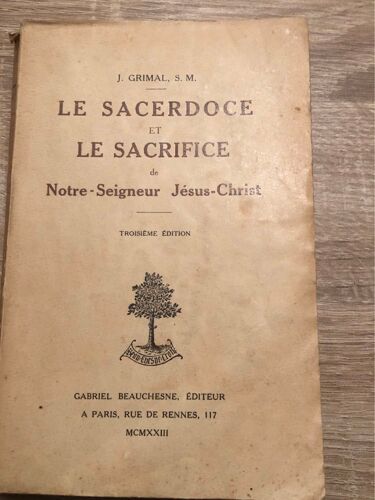 Le Sacerdoce Et Le Sacrifice De Notre-Seigneur Jésus-Christ