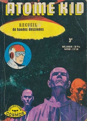 Atome Kid  Album Relie De 3 N°  N° 624 : Bandes Dessinees Petit Format
