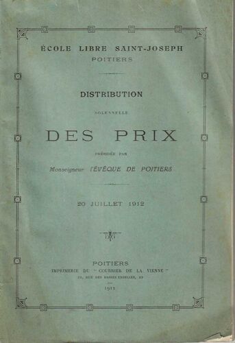 Ecole Libre Saint-Joseph Poitiers - Distribution Solennelle Des Prix - 20 Juillet 1912