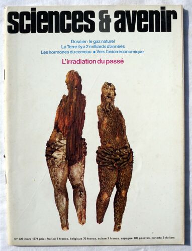 Sciences & (Et) Avenir N° 325 - Mars 1974 - Dossier : Le Gaz Naturel.
